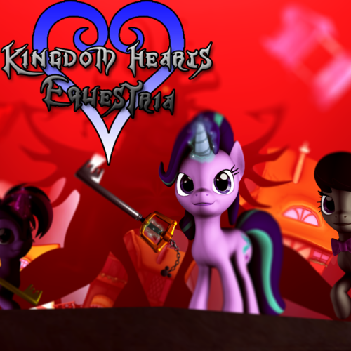 Casting Call Club (MLP) Kingdom Hearts Equestria